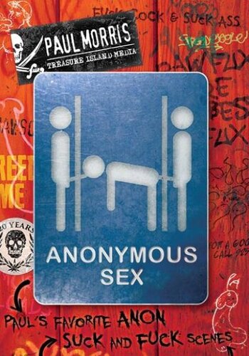 ANONYMOUS SEX