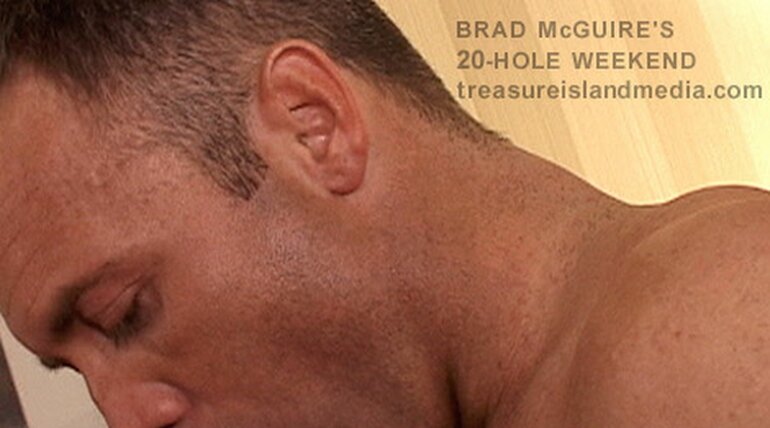 BRAD McGUIRE'S 20 HOLE WEEKEND